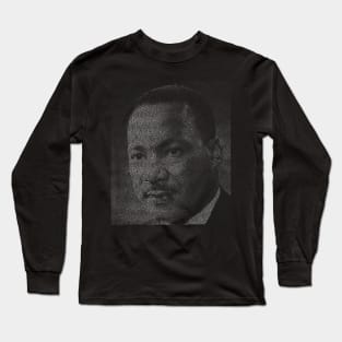 I have a dream text art Martin Luther King Jr portrait Long Sleeve T-Shirt